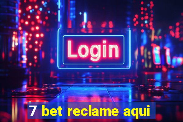 7 bet reclame aqui